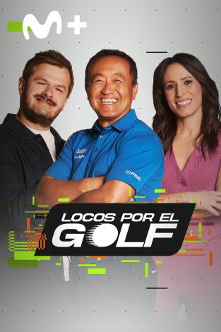 Locos por el golf (T2025): Episodio 33 Locos por el golf (T2025): Episodio 33