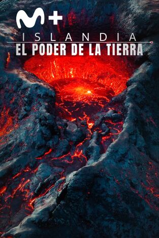 Islandia: el poder de la Tierra Islandia: el poder de la Tierra