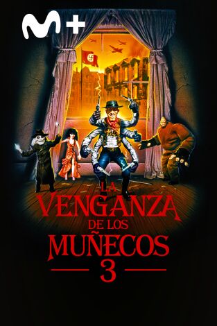 La venganza de los muñecos 3 La venganza de los muñecos 3