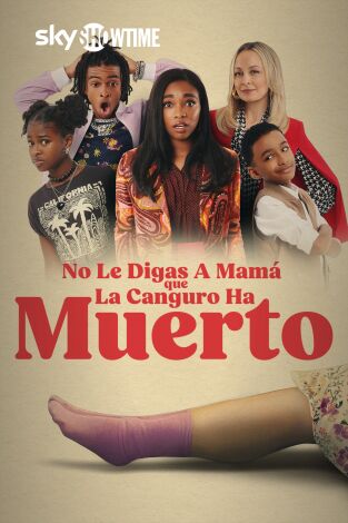 No le cuentes a mamá que la niñera ha muerto No le cuentes a mamá que la niñera ha muerto