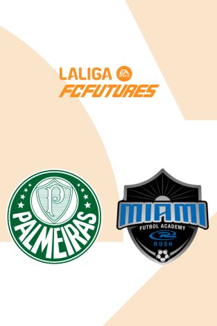 LaLiga FC Futures - Torneo Internacional Orlando (T2025): Palmeiras - Miami Rush LaLiga FC Futures - Torneo Internacional Orlando (T2025): Palmeiras - Miami Rush