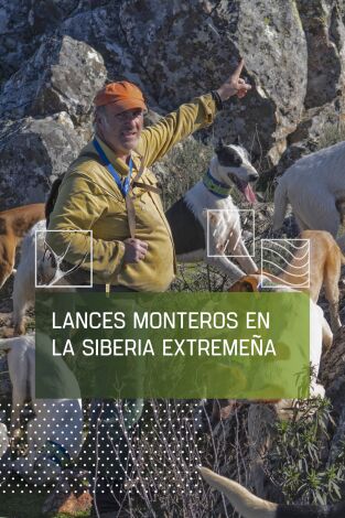 Lances monteros en La Siberia extremeña Lances monteros en La Siberia extremeña
