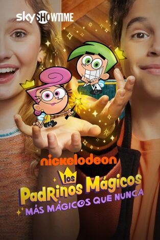 Los Padrinos Mágicos: más mágicos que nunca Los Padrinos Mágicos: más mágicos que nunca