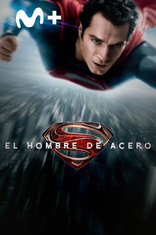El hombre de acero El hombre de acero