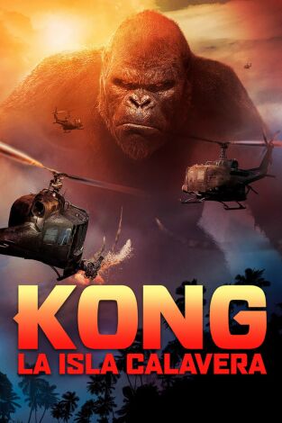 Kong: La Isla Calavera Kong: La Isla Calavera