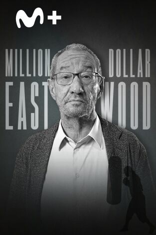Million Dollar Eastwood Million Dollar Eastwood