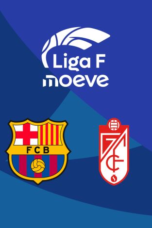 Liga F (T25/26): FC Barcelona - Granada CF Liga F (T25/26): FC Barcelona - Granada CF