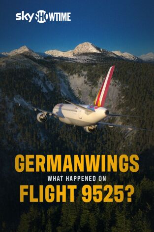 Germanwings: ¿Qué ocurrió en el vuelo 9525? Germanwings: ¿Qué ocurrió en el vuelo 9525?
