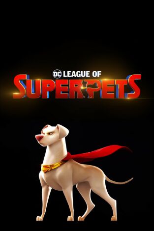 DC Liga de supermascotas DC Liga de supermascotas