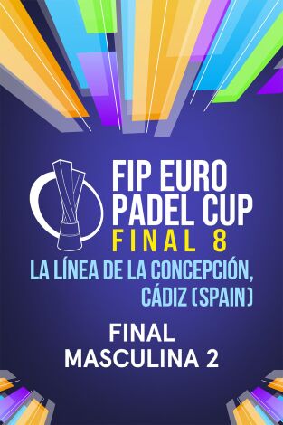 FIP Euro Padel Cup (T2025): España - Portugal. Partido 2 FIP Euro Padel Cup (T2025): España - Portugal. Partido 2