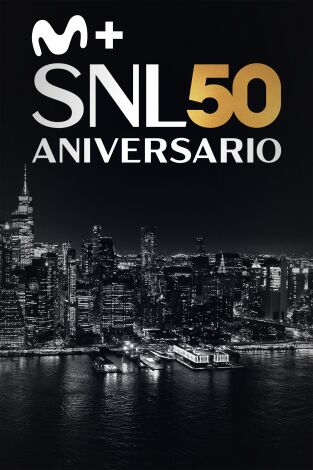 Saturday Night Live: 50 aniversario Saturday Night Live: 50 aniversario
