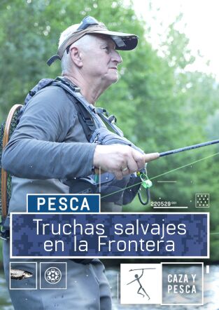 Truchas salvajes en la frontera Truchas salvajes en la frontera