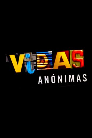 Vidas anónimas Vidas anónimas
