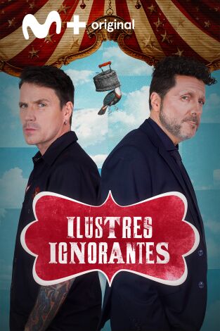 Ilustres ignorantes: El odio Ilustres ignorantes: El odio