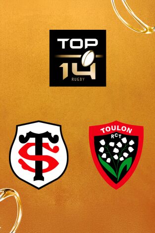 Top 14 Rugby (T25/26): Stade Toulousain - Toulon Top 14 Rugby (T25/26): Stade Toulousain - Toulon