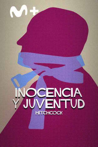 Inocencia y juventud Inocencia y juventud
