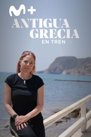 Antigua Grecia en tren: Episodio 5 Antigua Grecia en tren: Episodio 5