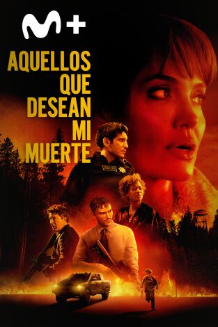 Aquellos que desean mi muerte Aquellos que desean mi muerte