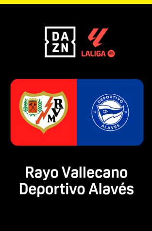 LALIGA EA SPORTS (T25/26): Rayo - Alavés LALIGA EA SPORTS (T25/26): Rayo - Alavés