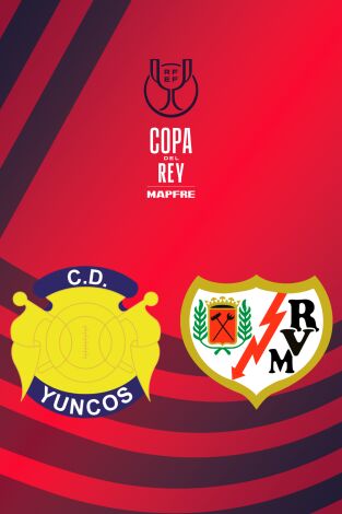 Copa del Rey Mapfre (T25/26): CD Yuncos - Rayo Vallecano