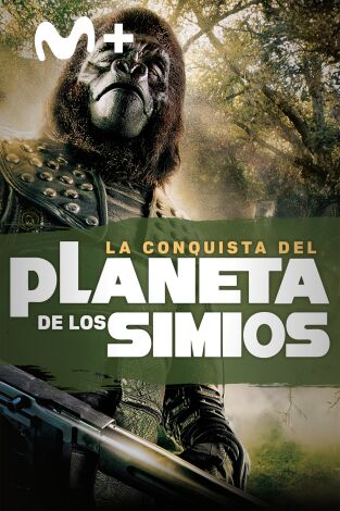 La conquista del Planeta de los Simios La conquista del Planeta de los Simios