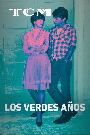 Los verdes años Los verdes años