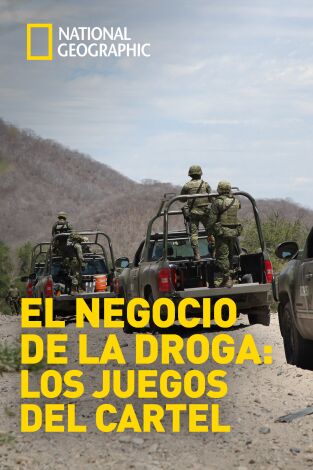 El Negocio de la droga: Los juegos del cartel El Negocio de la droga: Los juegos del cartel