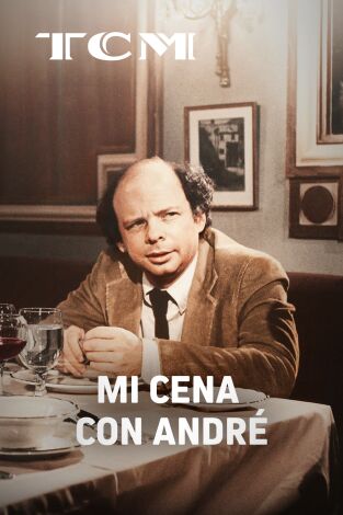 Mi cena con André Mi cena con André