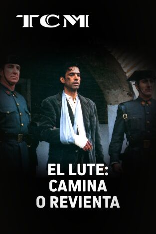 El Lute (camina o revienta) El Lute (camina o revienta)