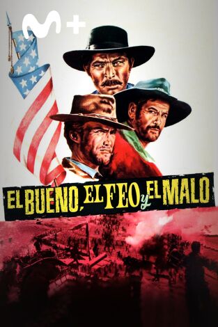 El bueno, el feo y el malo El bueno, el feo y el malo
