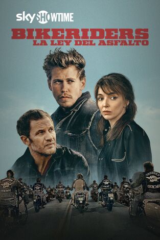 Bikeriders. La ley del asfalto Bikeriders. La ley del asfalto