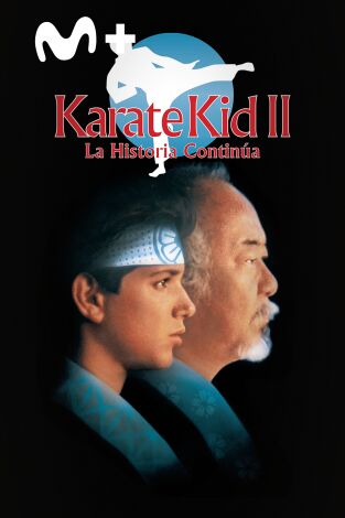 Karate Kid II: la historia continúa