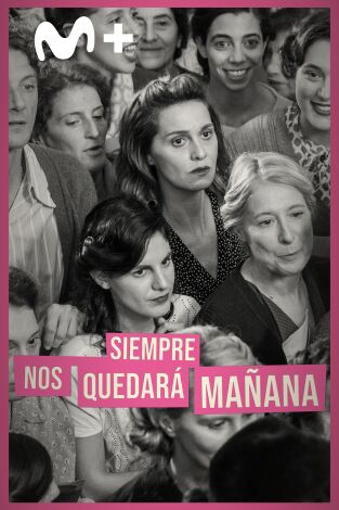 Siempre nos quedará mañana