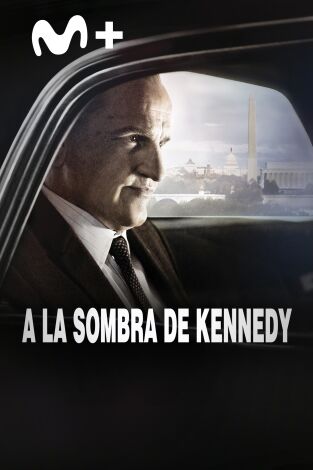 A la sombra de Kennedy