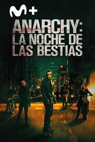 Anarchy: La noche de las bestias