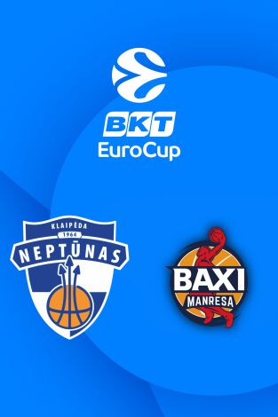 Eurocup (T25/26): Neptunas Klaipeda - Manresa