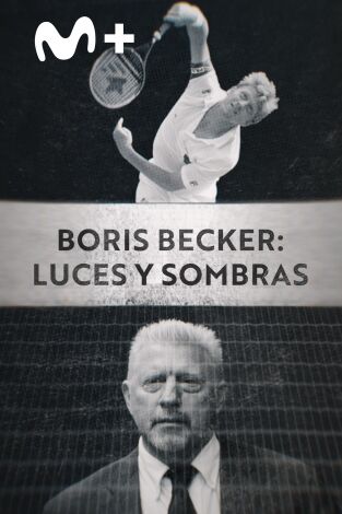 Boris Becker: luces y sombras: Episodio 1