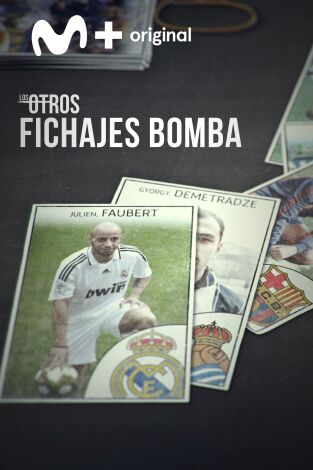 Los Otros (T4): Fichajes Bomba