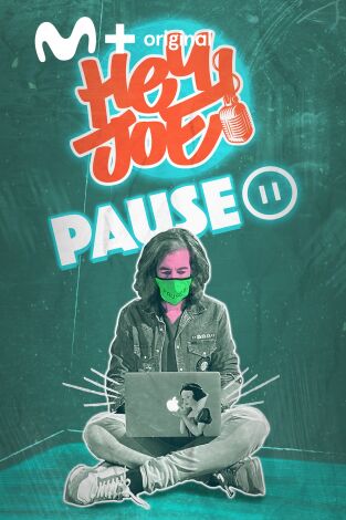 Hey Joe: Pause