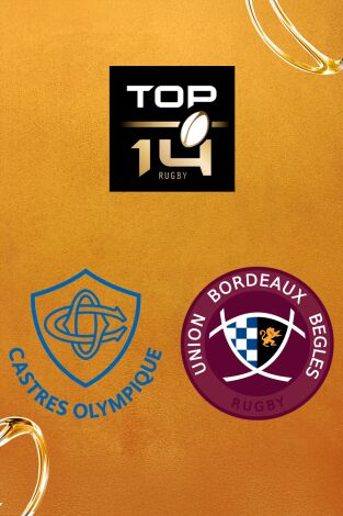Top 14 Rugby (T25/26): Castres Olympique - Bordeaux-Bègles