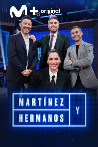 Martínez y Hermanos: Michelle Calvó, Iñaki Urrutia y Álvaro Bautista