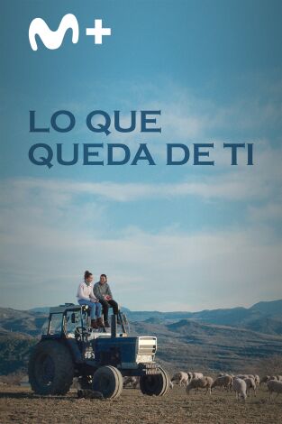 Lo que queda de ti
