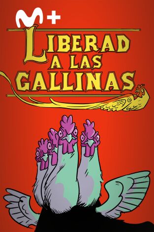 Liberad a las gallinas