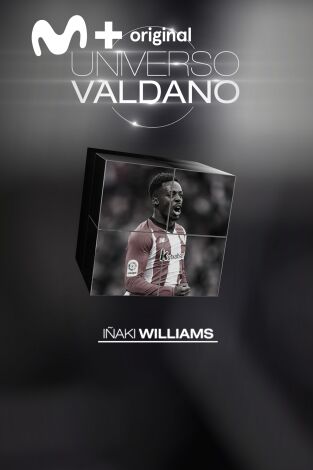 Universo Valdano (T3): Iñaki Williams