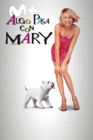 Algo pasa con Mary