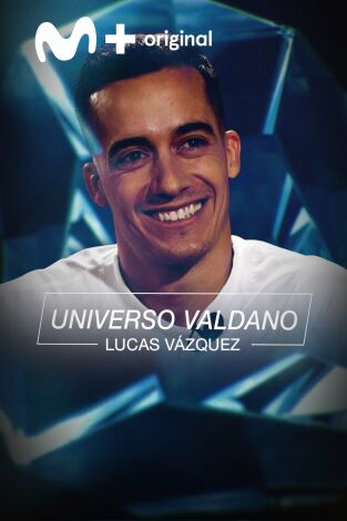 Universo Valdano (T4): Lucas Vázquez