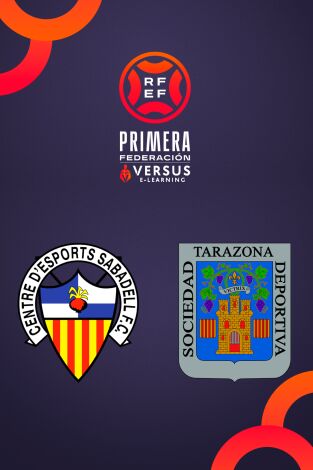 Primera Federación (T25/26): Sabadell - Tarazona