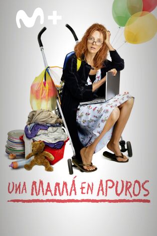 Una mamá en apuros