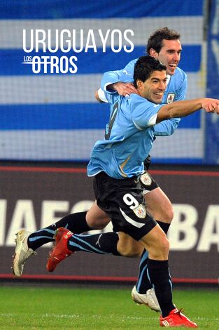 Los Otros (T2): Uruguayos