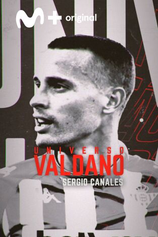 Universo Valdano (T5): Sergio Canales